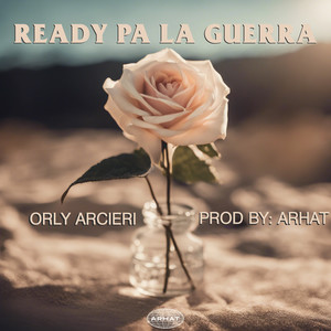 Ready Pa la Guerra (Explicit)