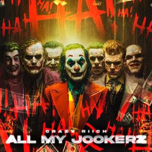 All my jookerz (Explicit)