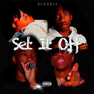 Set It Off (freestyle) (Radio Edit)