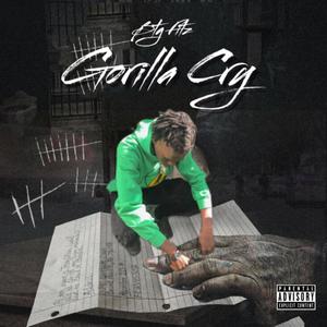 Gorilla Cry (Explicit)