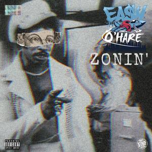 Zonin' (Explicit)