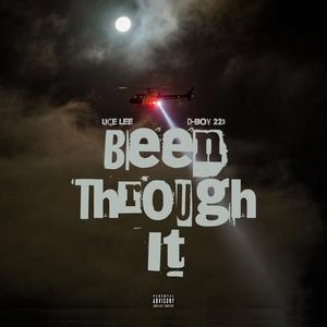 Been Through It (Explicit)