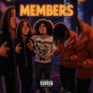 Members (feat. citystarjo & GMR Chriss|Explicit)