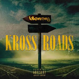 Krossroads (Explicit)