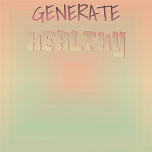 Generate Healthy