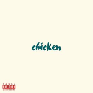 chicken (Explicit)