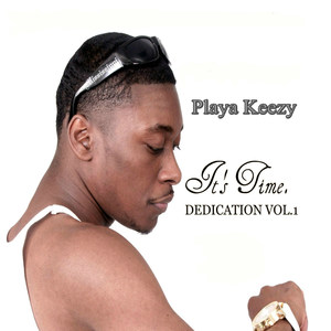 It's Time, Dedication, Vol. 1