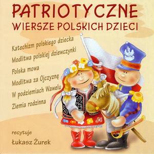 Patriotyczne Wiersze Polskich Dzieci