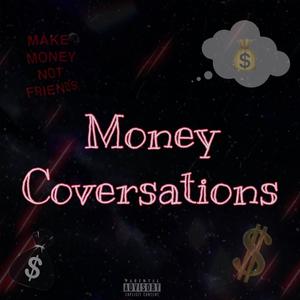 Money Conversations (Explicit)