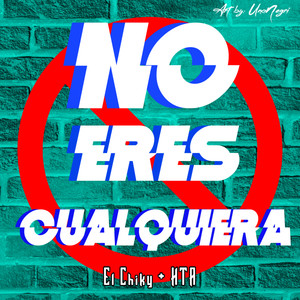 No Eres Cualquiera