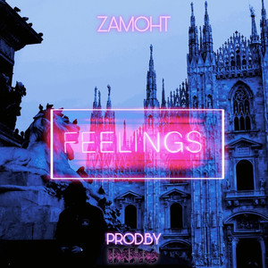 Feelings (Explicit)