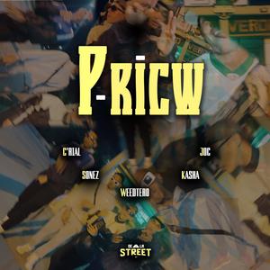 P-RICW (feat. Sonez, C.Rial, JOC & Weedtero) [Explicit]