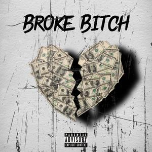 Broke ***** (Explicit)