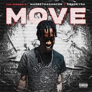 Move (feat. XoXoKyra) (Explicit)