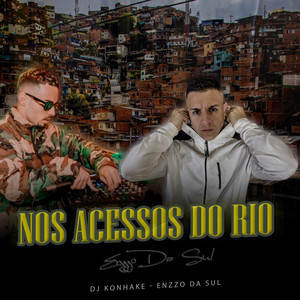 Nos Acessos do Rio (Explicit)