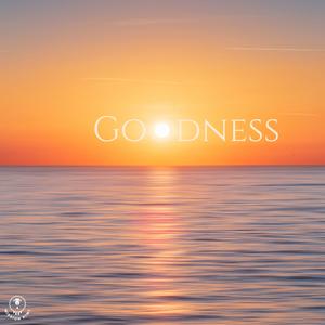 Goodness (feat. Ania Świątczak)