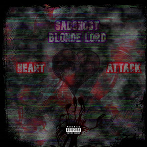 Heart Attack (Explicit)