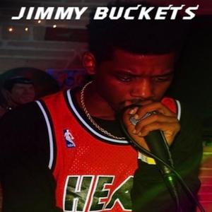 Jimmy Buckets (Explicit)