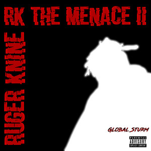 RK The Menace II (Explicit)