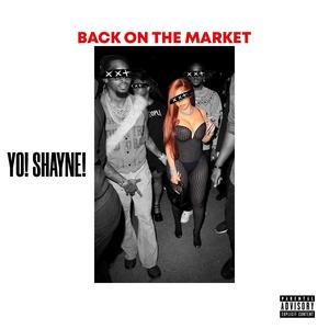 Back on the Market (Explicit)