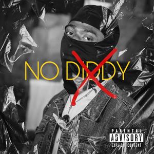 No diddy (Explicit)