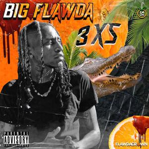 BigFlawda3xs (Explicit)