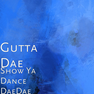 Show Ya Dance DaeDae