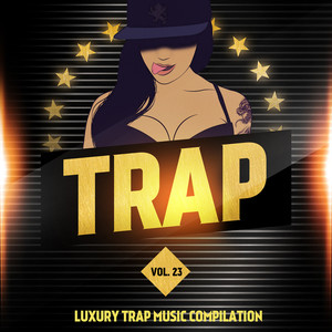 Luxury Trap, Vol. 23