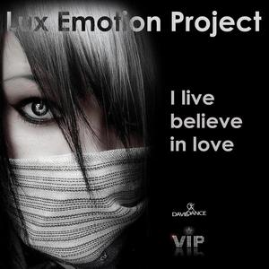 I Live Believe In Love (Original Mix)