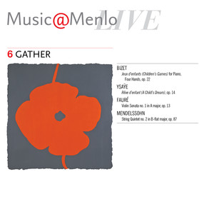 Music@Menlo Live, Gather, Vol. 6