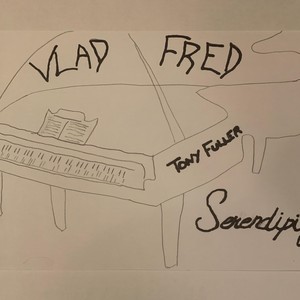 Vlad and Fred-Serendipity