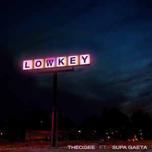 Lowkey (Explicit)