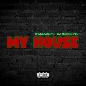 My House (Explicit)