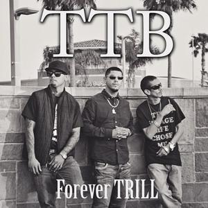 Forever TRILL (Explicit)