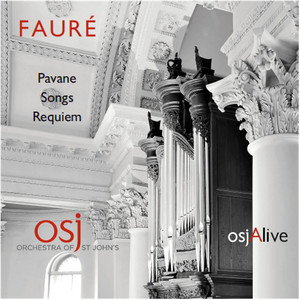 Fauré: Pavane, Songs & Requiem