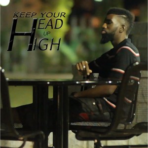 Keep Your Head up High(feat. David Dennis)