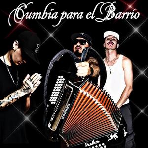 Cumbia Para El Barrio (feat. Carlos Romo, Dande & MDBM) (Explicit)