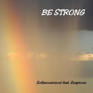 Be Strong (feat. Snaptoon)