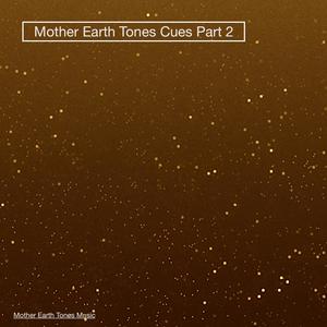 Mother Earth Tones Cues Part 2