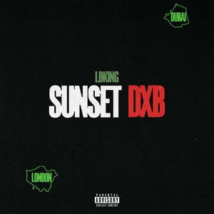 Sunset DXB (Explicit)