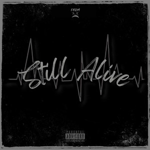 Still Alive (Explicit)