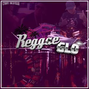 REGGAEGLO (feat. Yvng Jorge & choosey) [Explicit]