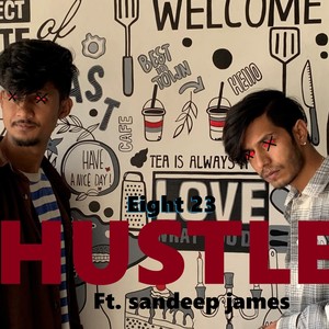 HUSTLE (feat. sandeep james) [Explicit]