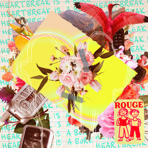 Heartbreak is a Bore (Explicit)