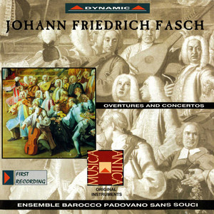 Fasch: Overtures and Concertos