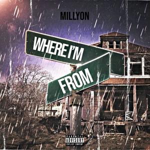 Where I'm From (ProdByK0deen) (Explicit)