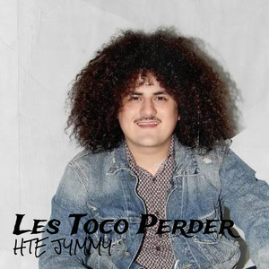 Les Toco Perder (Explicit)
