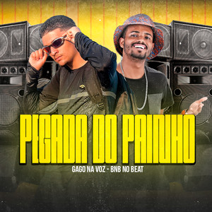 Pegada do Painho (Explicit)