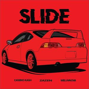 SLIDE (feat. Weluvnva & Zazen) [Explicit]