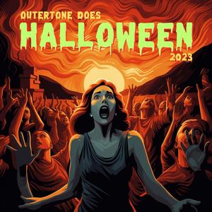 Outertone Does Halloween 2023